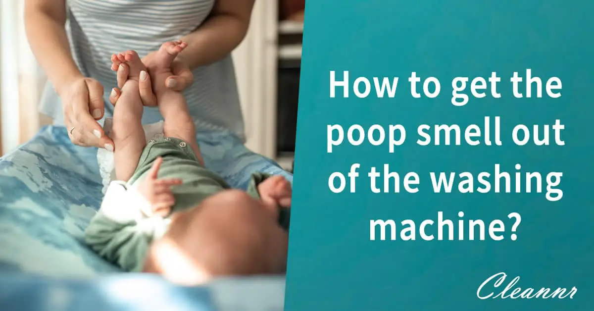 Getting poop smell out of the washing machine